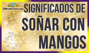 Soñar con mangos